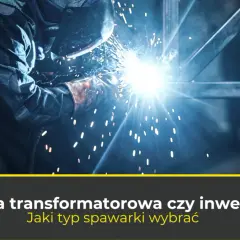Jaka spawarka transformatorowa? Poznaj wady i zalety przed zakupem