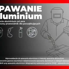 Ilustracja pokazuje, czym spawać aluminium: spawacz w masce spawa metal. Obok ikony maski, palnika, butli z argonem i znaku BHP.
